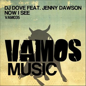 DJ Dove - Now I See