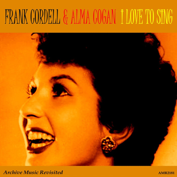 Frank Cordell Orchestra & Alma Cogan - I Love to Sing