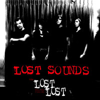 Lost Sounds - Lost Lost Demos, Sounds, Alternate Takes & Unused Songs