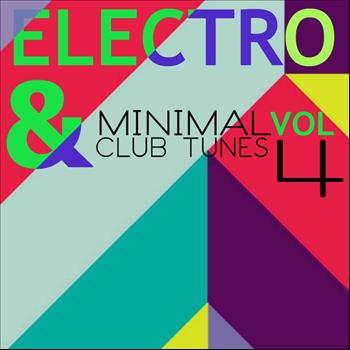 Various Artists - Electro & Minimal Club Tunes: Vol.4
