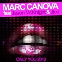 Marc Canova - Only You 2012
