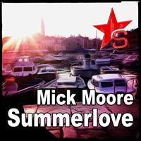 Mick Moore - Summerlove (Original)