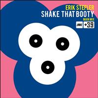 Erik Stefler - Shake That Booty (Main Mix)