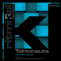 Tektonauts - Moves Like