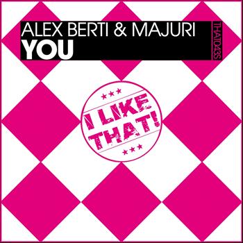 Alex Berti, Majuri - You