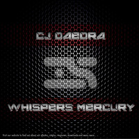 CJ Daedra - Whispers Mercury