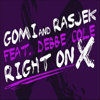 Gomi, Rasjek - Wright On X (Resjek Remix)