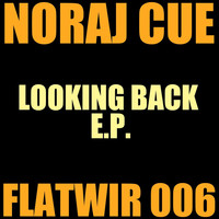 Noraj Cue - Looking Back E.p.