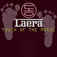 Laera - Touch of the Music