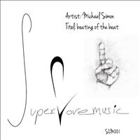 Michael Simon - Beating of the Beat (Original Mix)