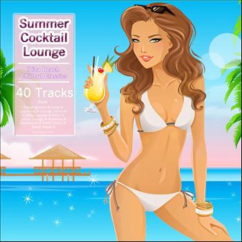 Various Artists - Summer Cocktail Lounge (Ibiza Beach Chillout Classics)