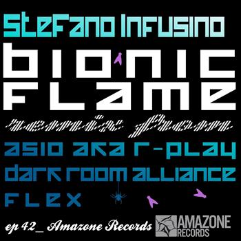 Stefano Infusino - Bionic Flame