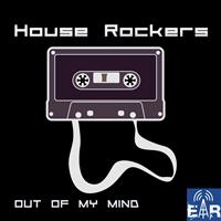 House Rockers - Out of My Mind (Radio Edit)