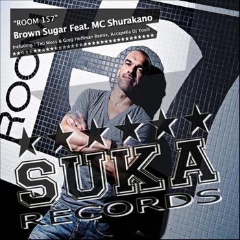 Brown Sugar feat. Mc Shurakano - Room 157