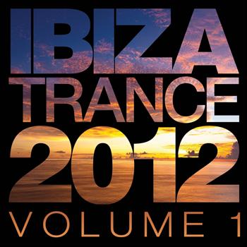 Various Artists - Ibiza Trance 2012 Vol.1