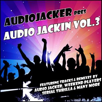 Various Artists - Audio Jacker Pres Audio Jackin Vol.3