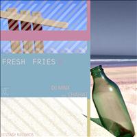 DJ MNX - Fresh Fries