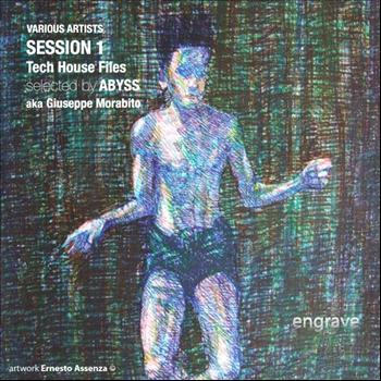 Various Artists - Session 1 Tech House Files Selected By Abyss Aka Giuseppe Morabito