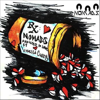 Nomads - Addicted To Love ft. Vanessa Curry