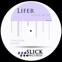 Lifer - You & Me EP