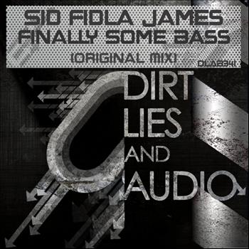 Sid Fidla James - Finally Some Bass