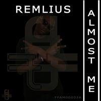 Remlius - Almost Me