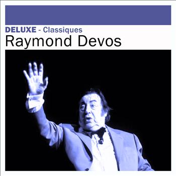 Raymond Devos - Deluxe: Classiques