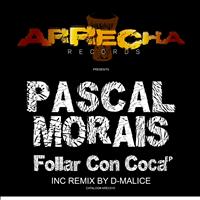 Pascal Morais - Follar Con Coca EP