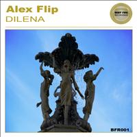Alex Flip - Dilena