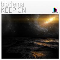 Bio4Ema - Keep On
