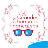 Various Artists - 50 Grandes chansons françaises