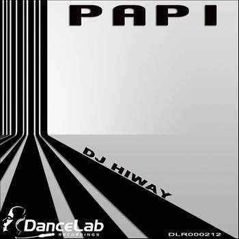 DJ Hiway - Papi