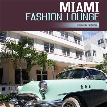 Various Artists - Miami Fashion Lounge