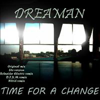 Dreaman - Time For A Change
