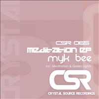 Myk Bee - Meditation EP