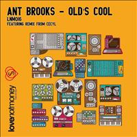 Ant Brooks - Old's Cool