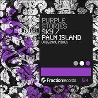 Purple Stories - Sky / Palm Island