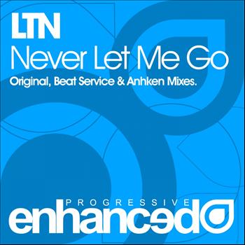 LTN - Never Let Me Go