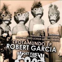 Robert Garcia - Trotamundo EP