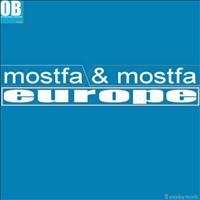 Mostfa&Mostfa - Europe
