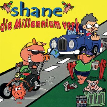 Shane - Millennium Vark
