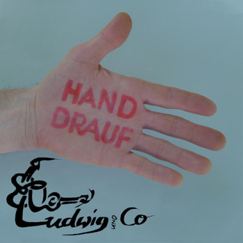 Ludwig & Co - Hand drauf
