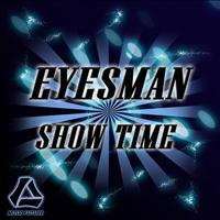 Eyesman - Show Time