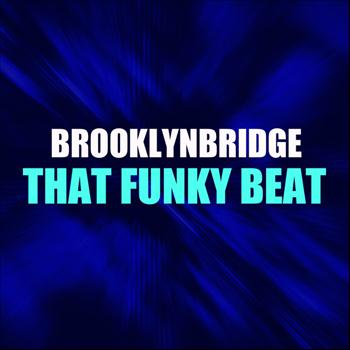 Brooklynbridge - That Funky Beat