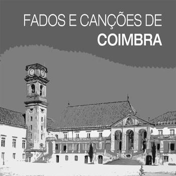 Various Artists - Fados e Canções de Coimbra