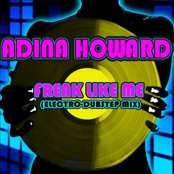 Adina Howard - Freak Like Me (Electro-Dubstep Mix)