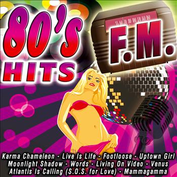 Various Artists - 80's Hits F.M.