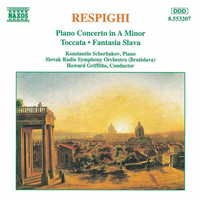 Konstantin Scherbakov - Respighi: Piano Concerto in A minor