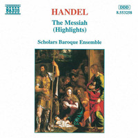 Scholars Baroque Ensemble - Handel: Messiah (Highlights)
