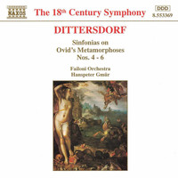 Gmür, Hanspeter - Dittersdorf: Sinfonias On Ovid's Metamorphoses,  Nos. 4 - 6
